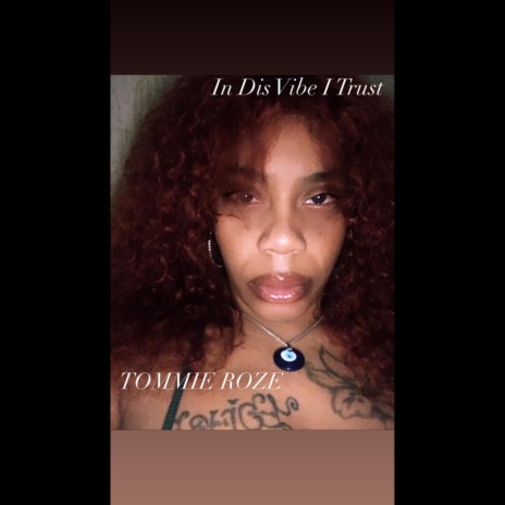 In Dis Vibe I Trust | Boomplay Music