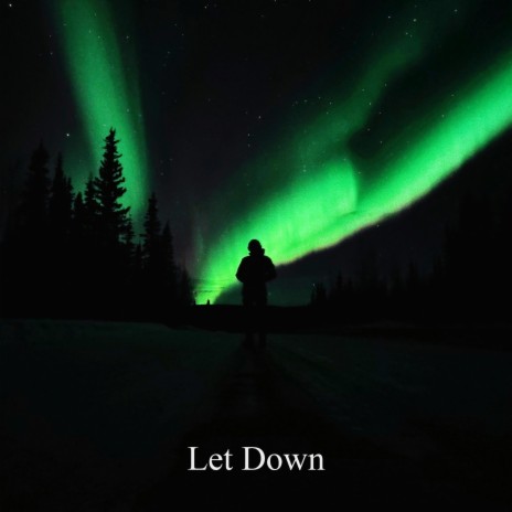 Let Down | Boomplay Music