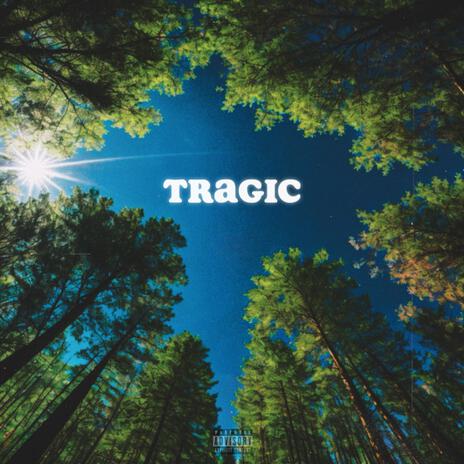 tragic | Boomplay Music