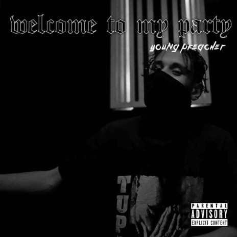 Welcome to my Party | Boomplay Music