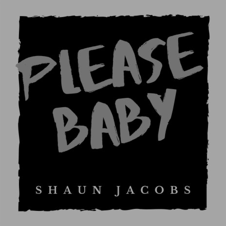 Please Baby | Boomplay Music