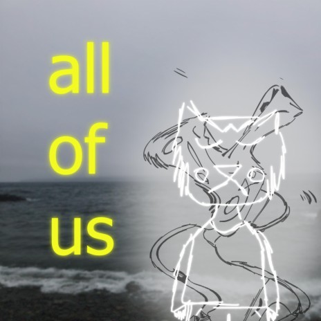 all of us | Boomplay Music