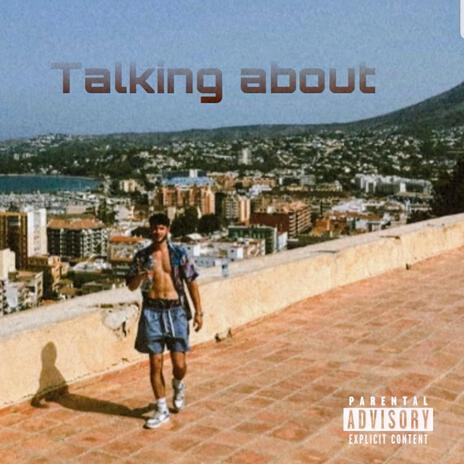 Talking about | Boomplay Music