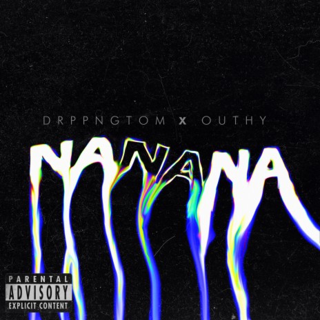 Nanana ft. Outhy | Boomplay Music