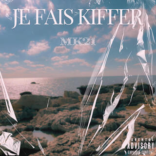 Je Fais Kiffer