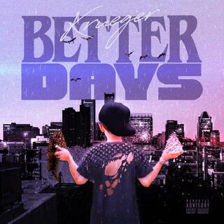 Better Days