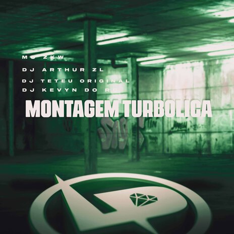 Montagem Turbólica ft. DJ Arthur ZL, DJ Teteu Original & Dj Kevyn do RC | Boomplay Music