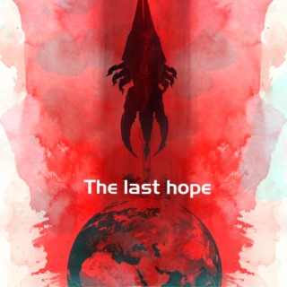 The last hope