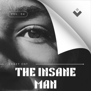 The Insane Man