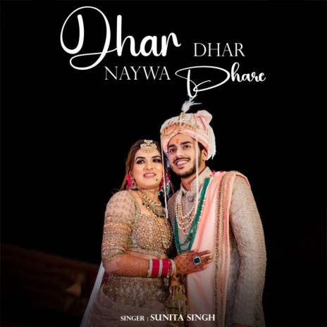 Dhar Dhar Naywa Dhare | Boomplay Music