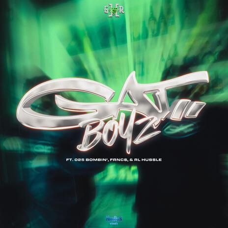 GAT BOYZ ft. 025 Bombin', R.L Hussle & FRNC$ | Boomplay Music