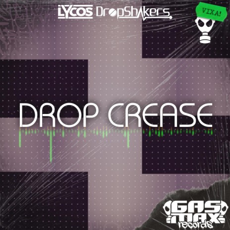 Drop Crease ft. Dropshakers | Boomplay Music