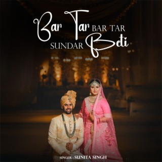 Bar Tar Bar Tar Sundar Beti