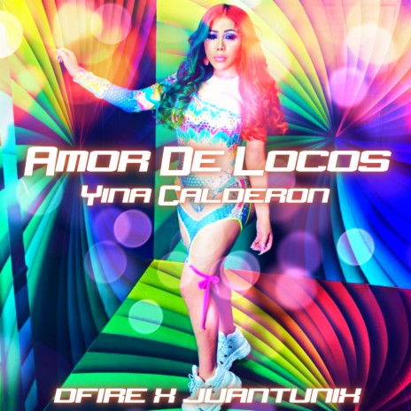 Amor de Locos ft. Dfire & Juan Tunix | Boomplay Music