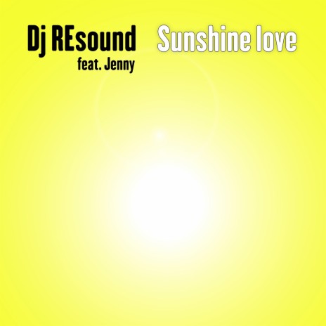 Sunshine Love ft. Jenny