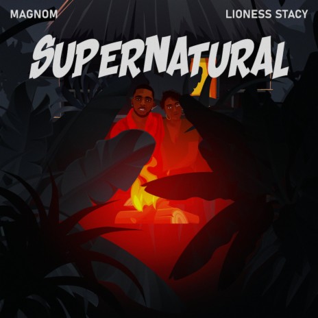 Supernatural ft. Lioness Stacy | Boomplay Music