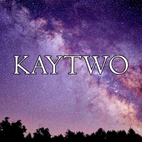 Kaytwo | Boomplay Music