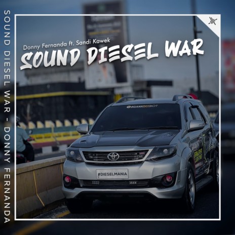 Sound Diesel War ft. Sandi Kawek | Boomplay Music