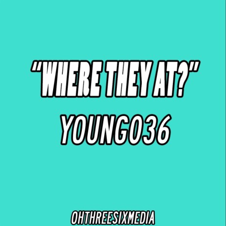 Where They At? | Boomplay Music