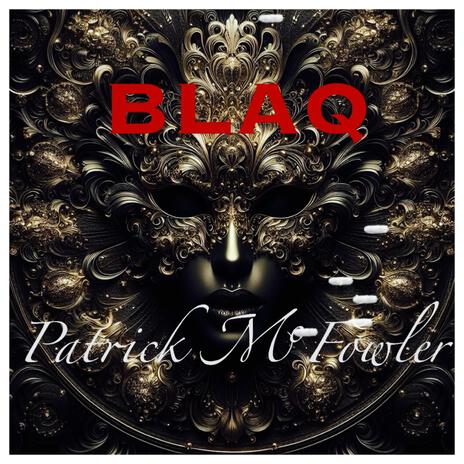 BLAQ | Boomplay Music