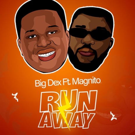 Run away ft. Magnito | Boomplay Music