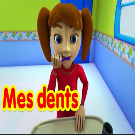 Mes dents | Boomplay Music