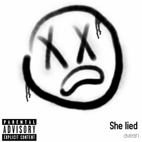 She Lied | Boomplay Music