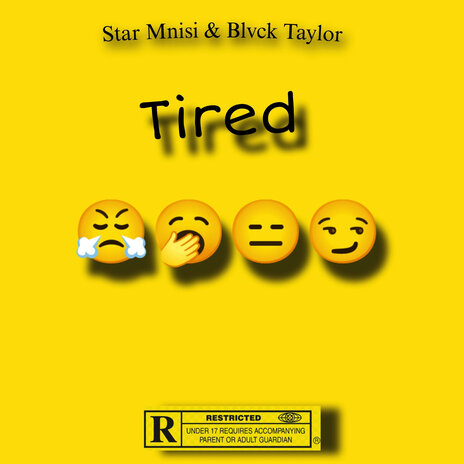 Tired ft. Blvck Taylor | Boomplay Music