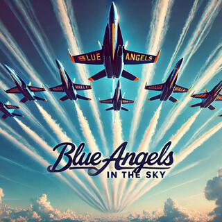 Blue Angels In The Sky