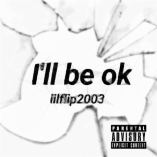 I'll be ok