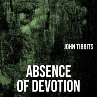 Absence of Devotion