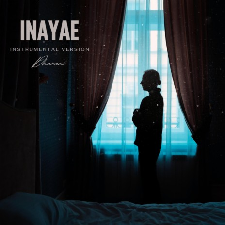 Inayae (Instrumental Version) | Boomplay Music