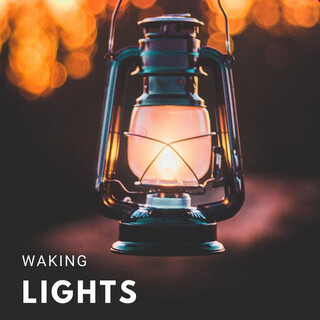 Waking Lights