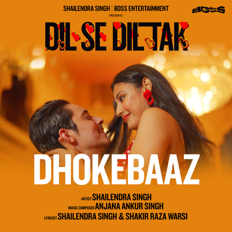 Dhokebaaz - Dil Se Dil Tak ft. Saahil Solanki | Boomplay Music