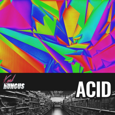 Acid | Boomplay Music