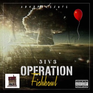 Operation fishbowl