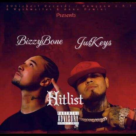 Hitlist ft. Bizzy Bone | Boomplay Music