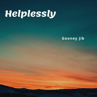 Helplessly