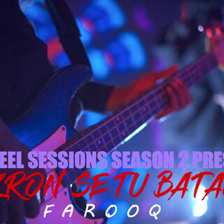 Shamueel Sessions Season 2 (Nazron say tu Bata day)