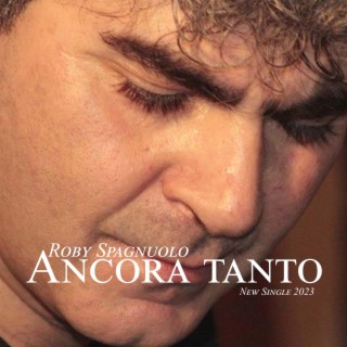 Ancora tanto lyrics | Boomplay Music