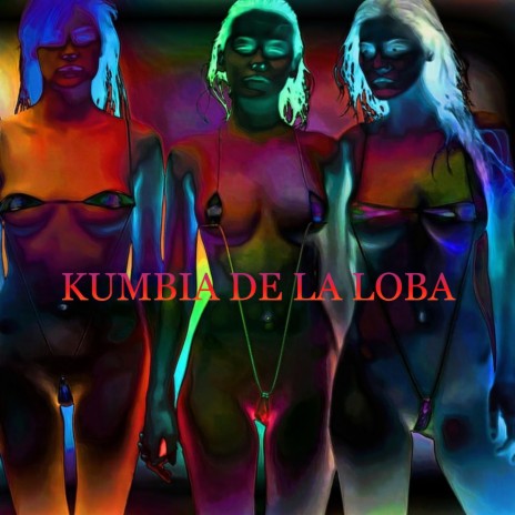 KUMBIA DE LA LOBA | Boomplay Music