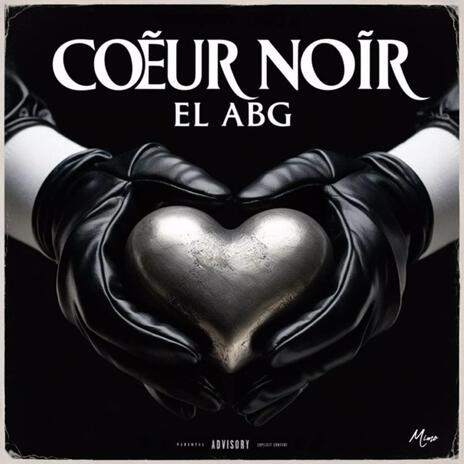 El abg (Coeur noir) | Boomplay Music