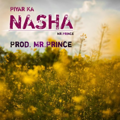Piyar Ka Nasha | Boomplay Music