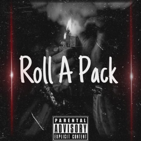Roll A Pack ft. DaRealMaxout