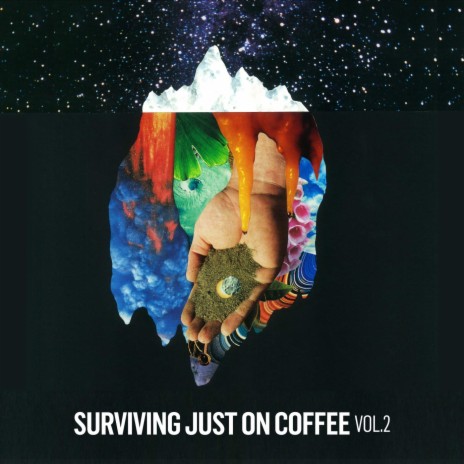 Surviving Just on Coffee, Vol. 2 | Boomplay Music