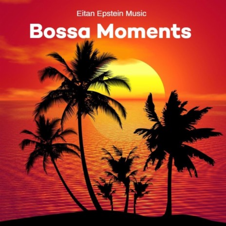 Just a Peaceful Bossa Nova