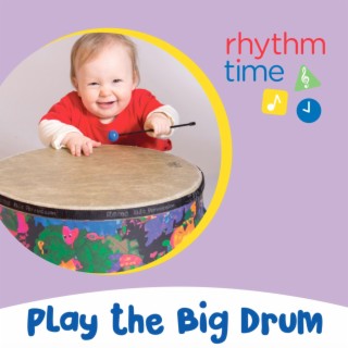 Play the Big Drum