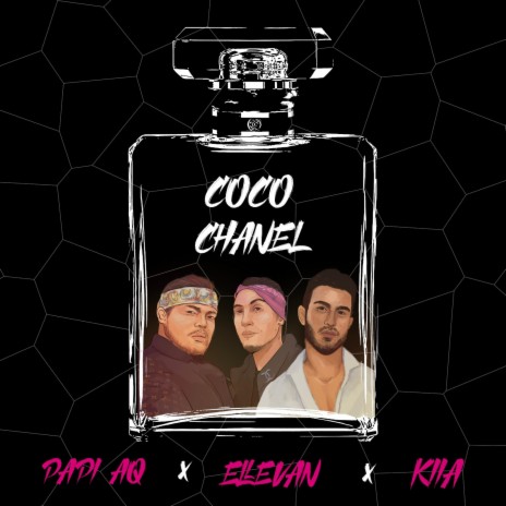 Coco Chanel ft. Papi AQ & Ellevan | Boomplay Music