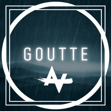 Goutte | Boomplay Music