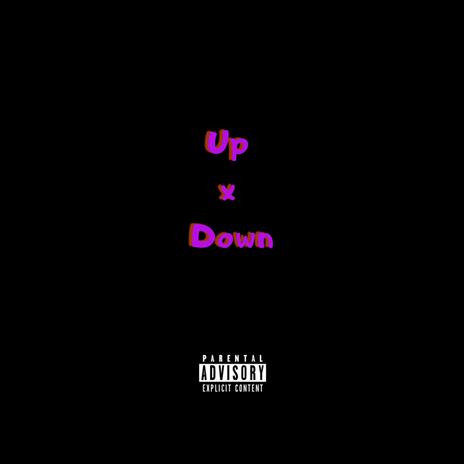 Up x Down | Boomplay Music